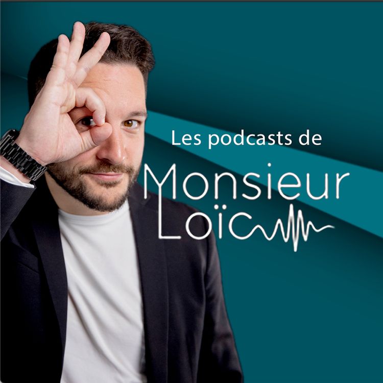cover art for Bande annonce " Les podcasts de Monsieur Loïc"