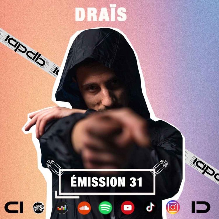 cover art for Emission #31 feat. Draïs