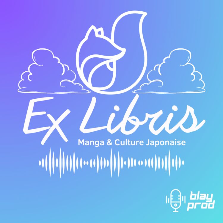 cover art for S02E10 - Mangas de Juin, citations célèbres et reco approximative