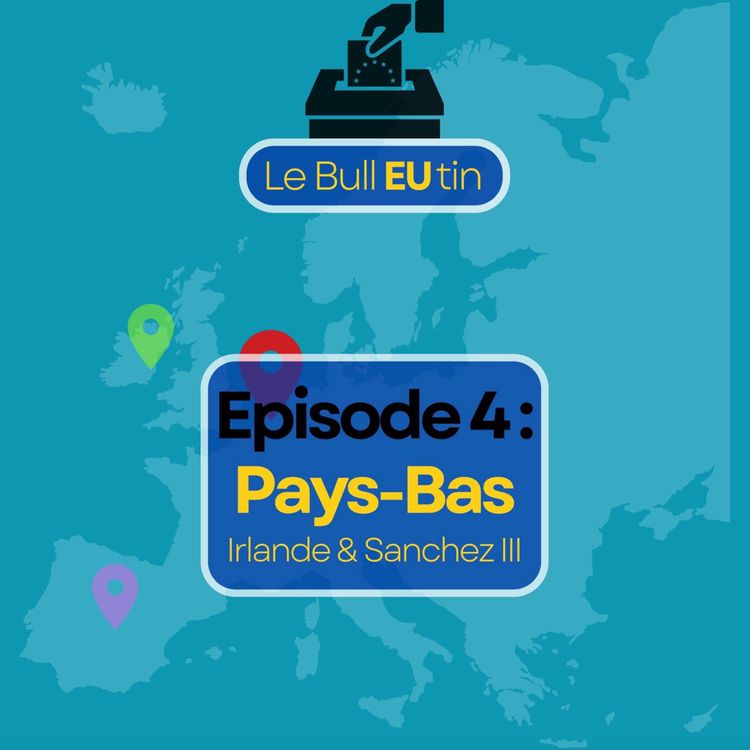 cover art for Episode 4 - Les Pays-Bas (Irlande & Sanchez III)