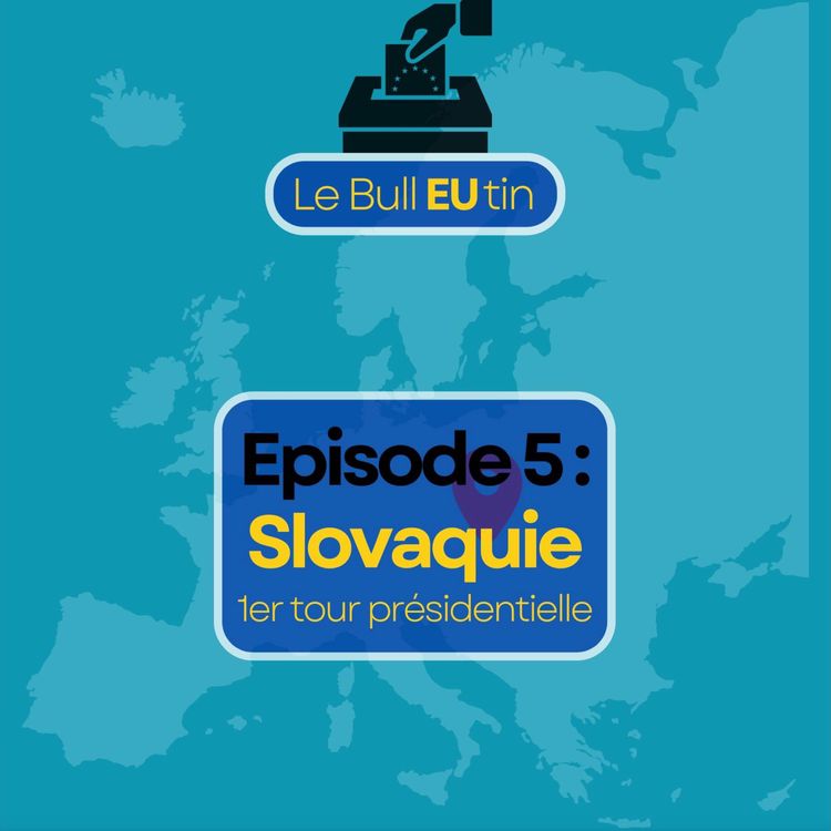 cover art for Episode 5 - La Slovaquie