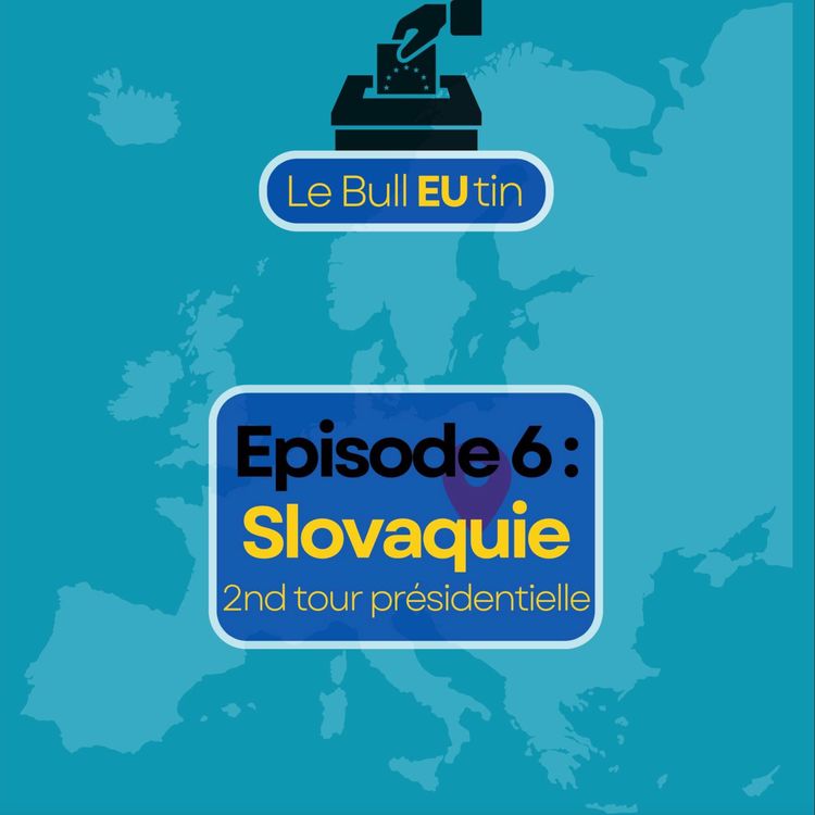 cover art for Episode 6 - La Slovaquie (encore)
