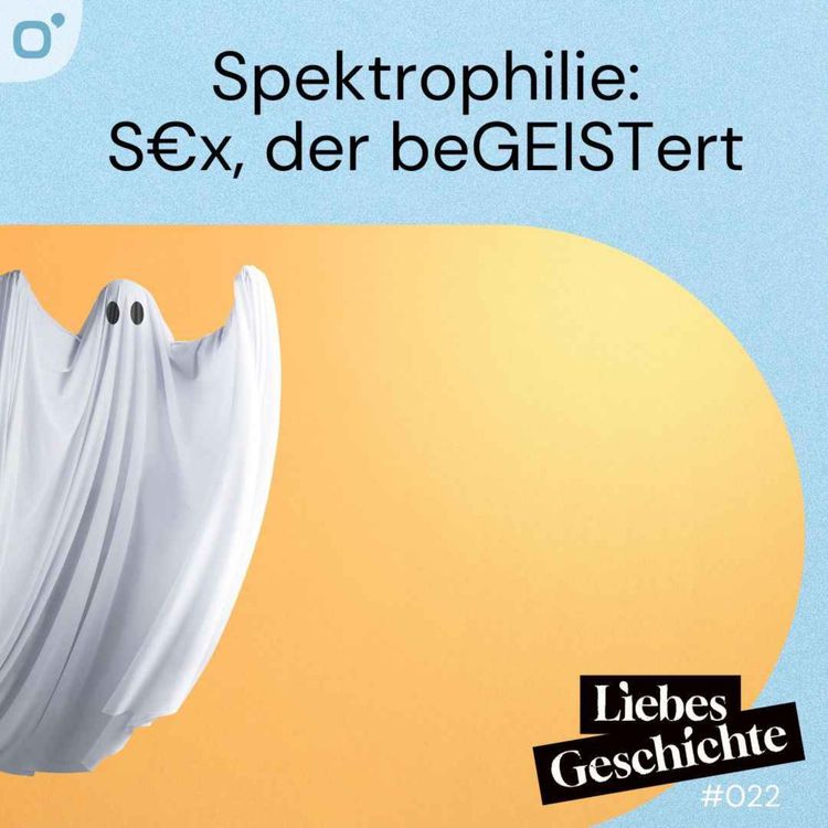 cover art for Episode 22: Spektrophilie - Sex mit Geistern
