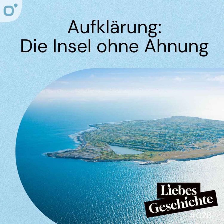 cover art for Episode 28: Aufklärung - die Insel ohne Ahnung