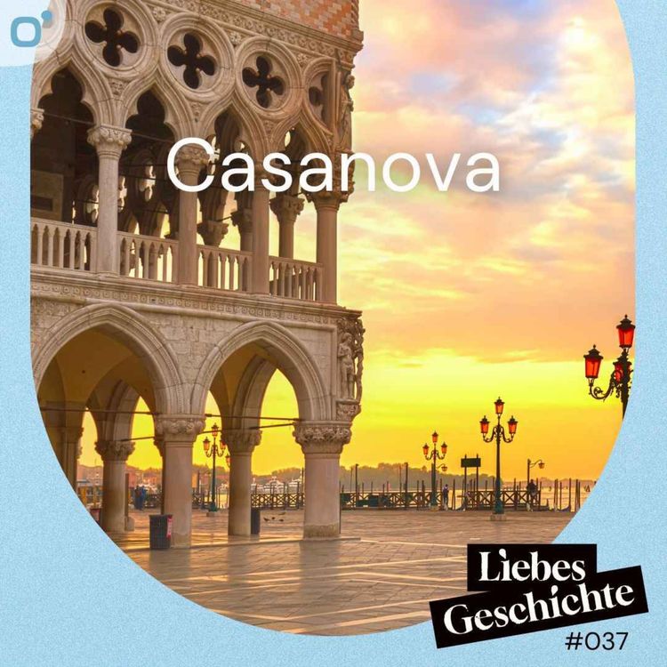 cover art for Episode 37: Casanova - 300 Jahre Playboy