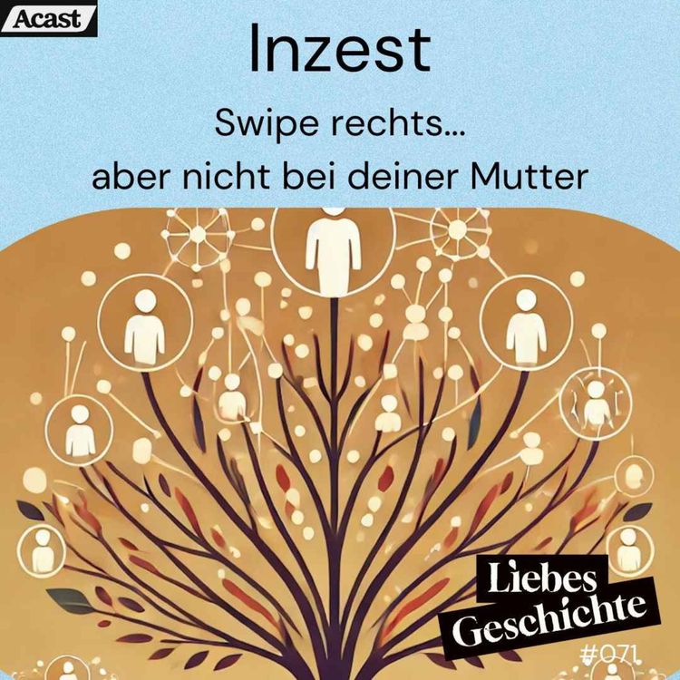 cover art for Episode 71: Inzest - Swipe rechts, aber nicht bei deiner Mutter