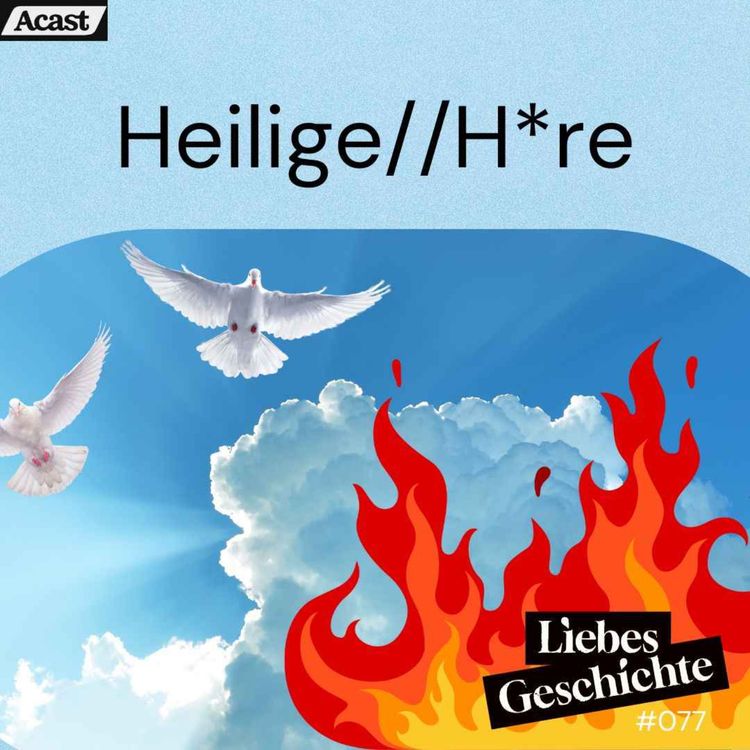 cover art for Episode 77: Heilige // Hure