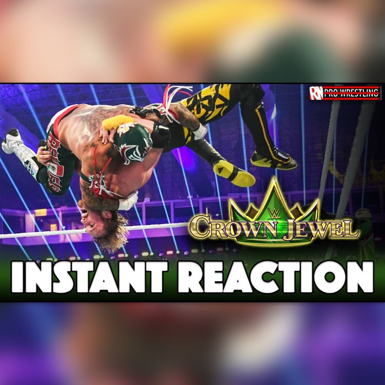 cover art for WWE Crown Jewel Instant Reaction Review