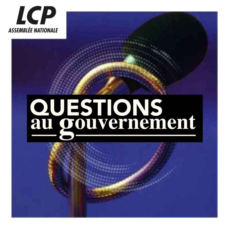 cover art for Questions au Gouvernement du mardi 08 juillet 2025