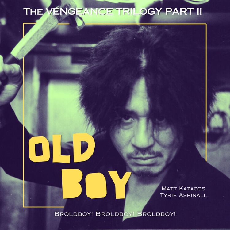 cover art for 16.2 Oldboy | The Vengeance Trilogy