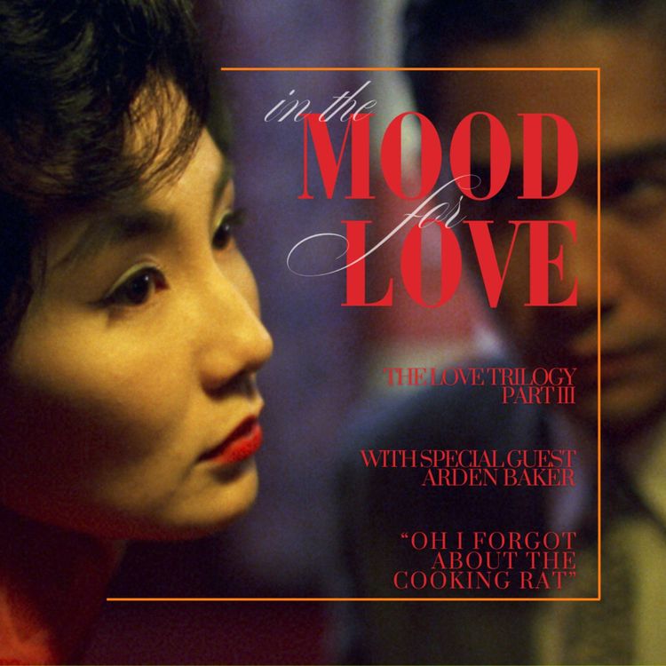 cover art for 21.3 In the Mood for Love | The Love Trilogy