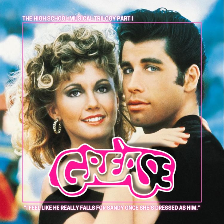 cover art for 26.1 Grease | The High School Musical Trilogy