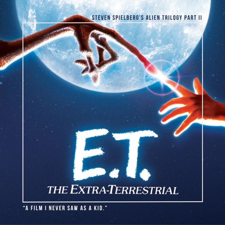 cover art for 34.2 E.T. The Extra-Terrestrial | Spielberg's Alien Trilogy