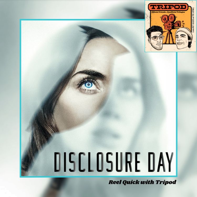cover art for Reel Quick | Disclosure Day