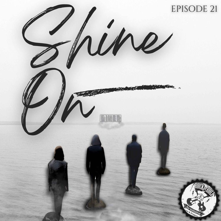 cover art for Ep. 21 - Shine On