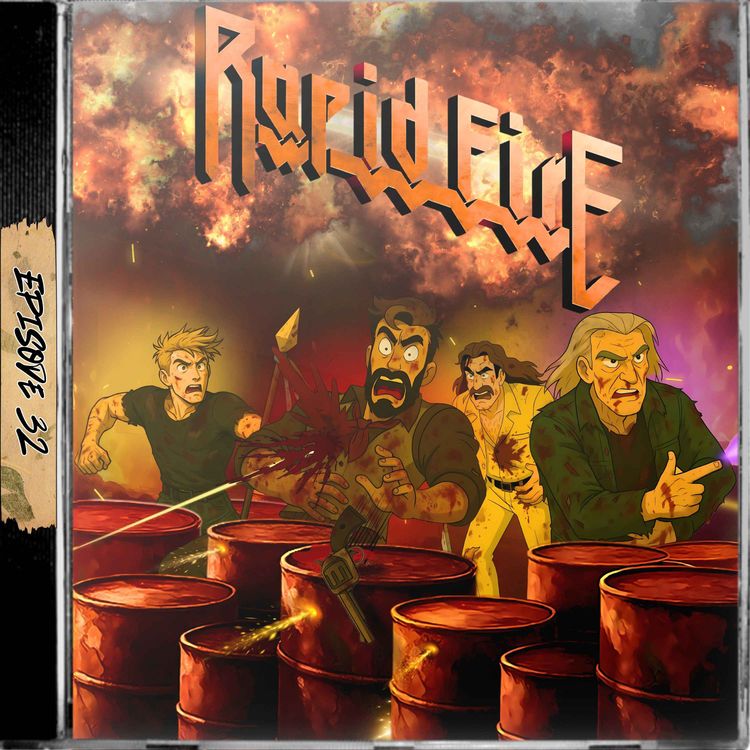 cover art for Ep. 32 - Rapid Fire