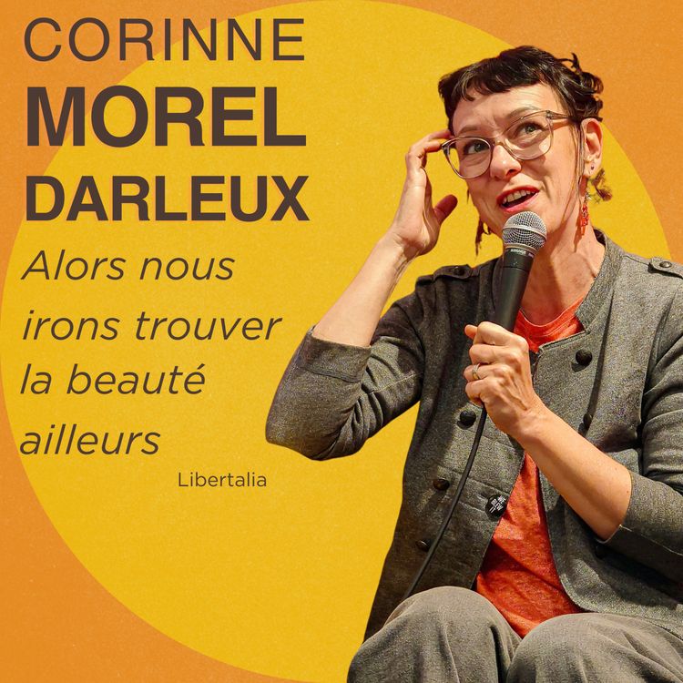 cover art for Corinne Morel Darleux - Alors nous irons trouver la beauté ailleurs