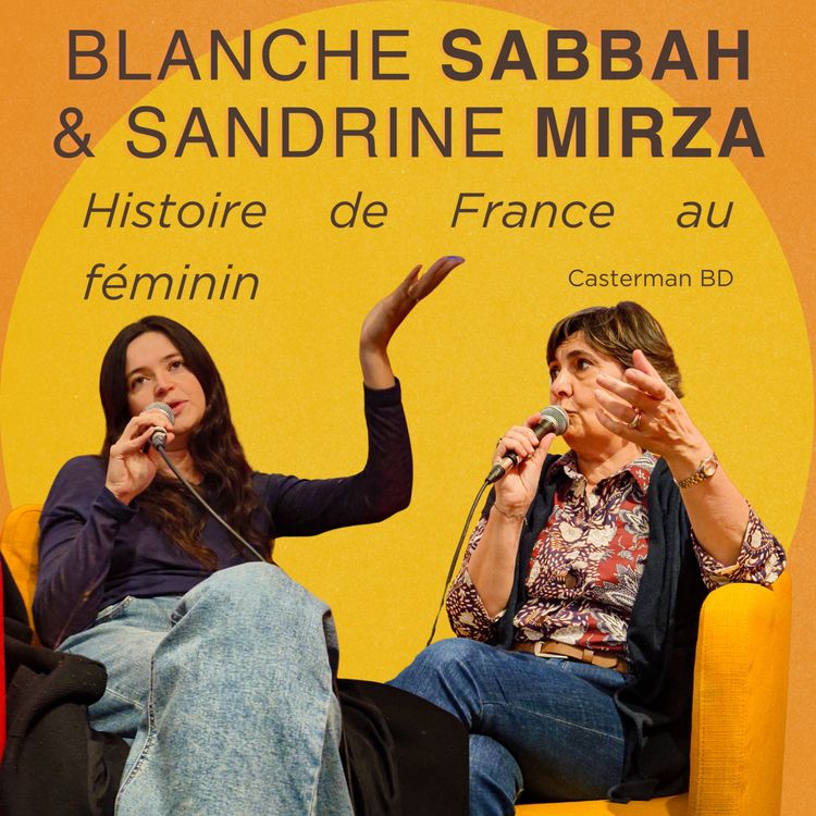 cover art for Blanche Sabbah & Sandrine Mirza - Histoire de France au féminin