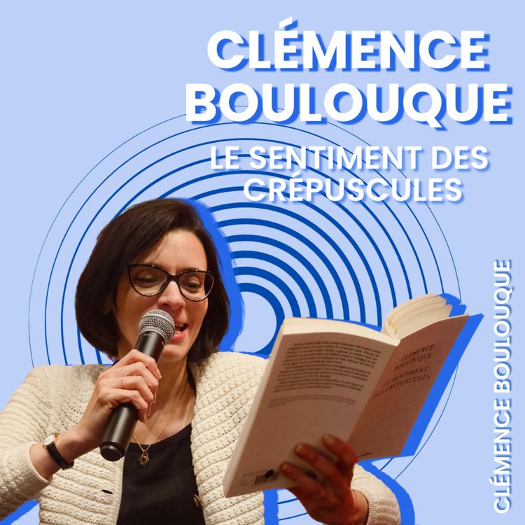 cover art for Clémence Boulouque - Le sentiment des crépuscules 