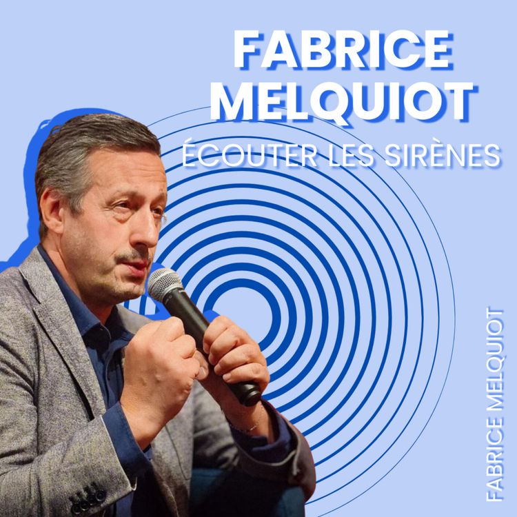 cover art for Fabrice Melquiot - Écouter les sirènes