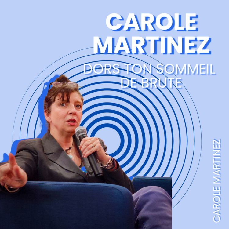 cover art for Carole Martinez - Dors ton sommeil de brute