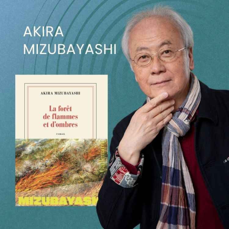 cover art for Akira Mizubayashi - La forêt de flammes et d'ombres