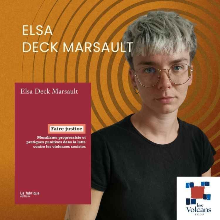 cover art for Elsa Deck Marsault - Faire justice