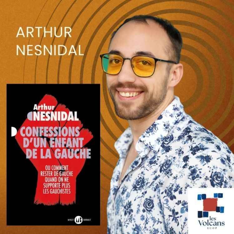 cover art for Arthur Nesnidal - Confessions d'un enfant de la gauche