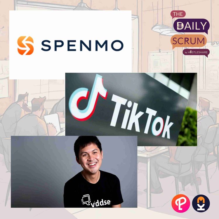 cover art for Spenmo announces Termination of Services, Viddsee Co-Founder Steps Down and TikTok Shop faces regulation in Indonesia
