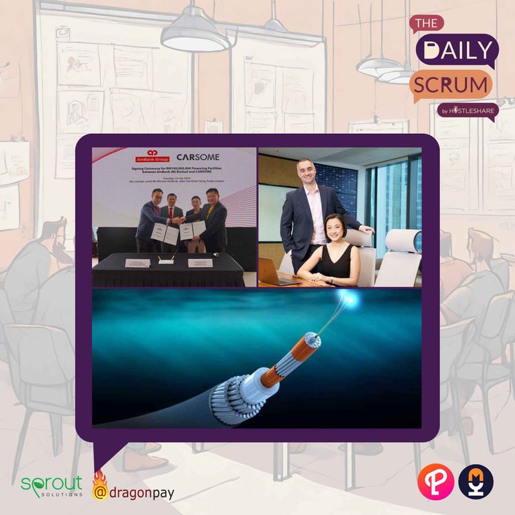 cover art for Malaysia's Carsome secures $21M financing facility from Ambank, Philippine proptech firm Lhoopa secures $80M in equity and debt