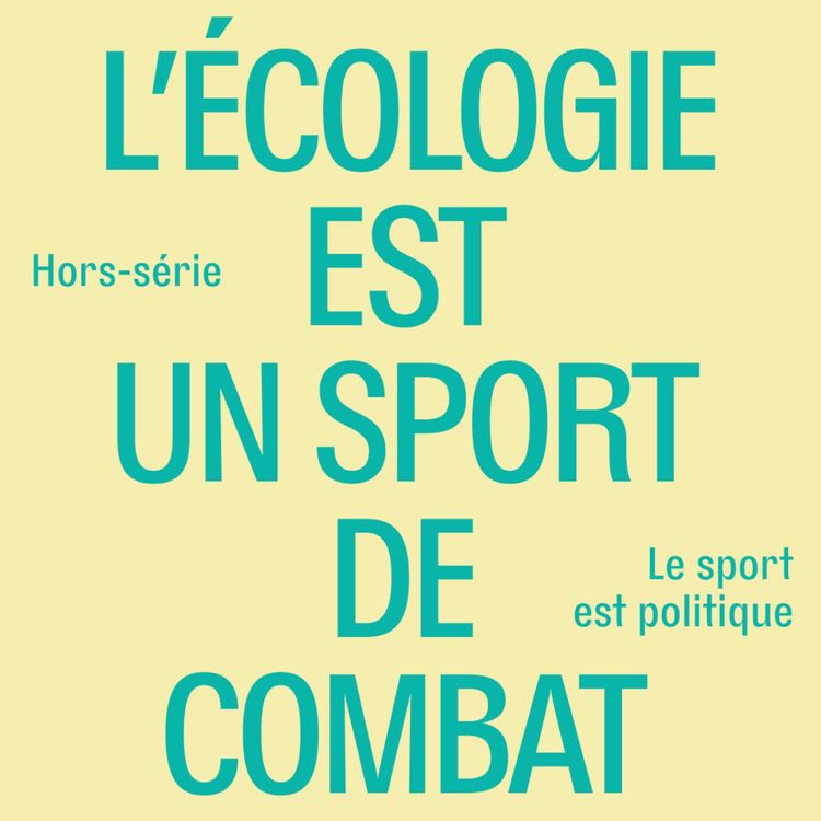cover art for Live @ La Gaité Lyrique : Écologie populaire, le sport a-t-il un rôle à jouer ?