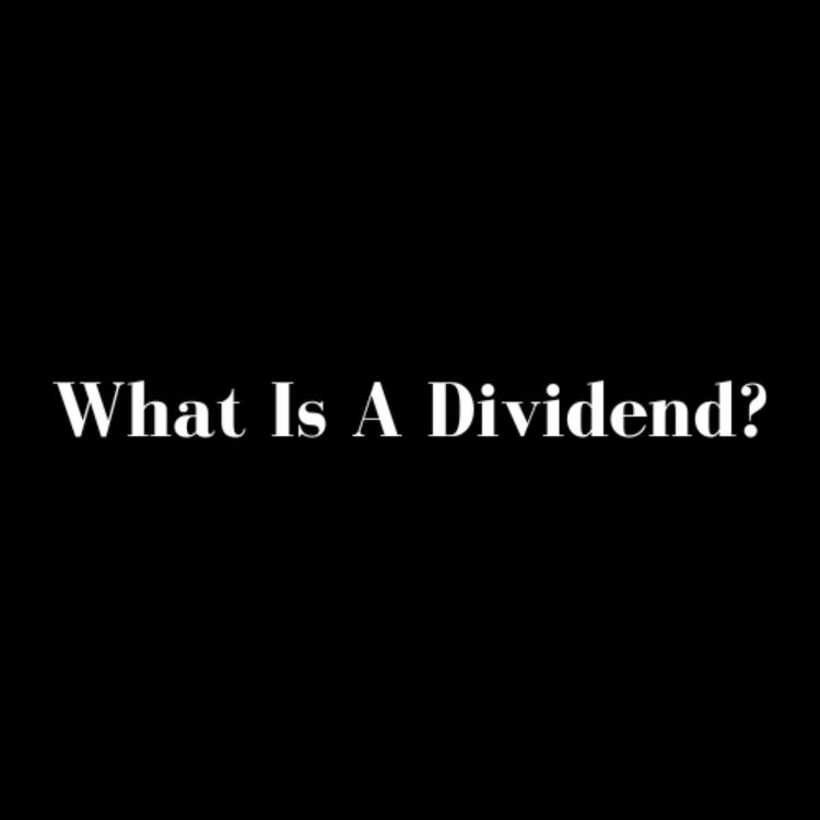 cover art for Briefly Explained: What Is A Dividend?