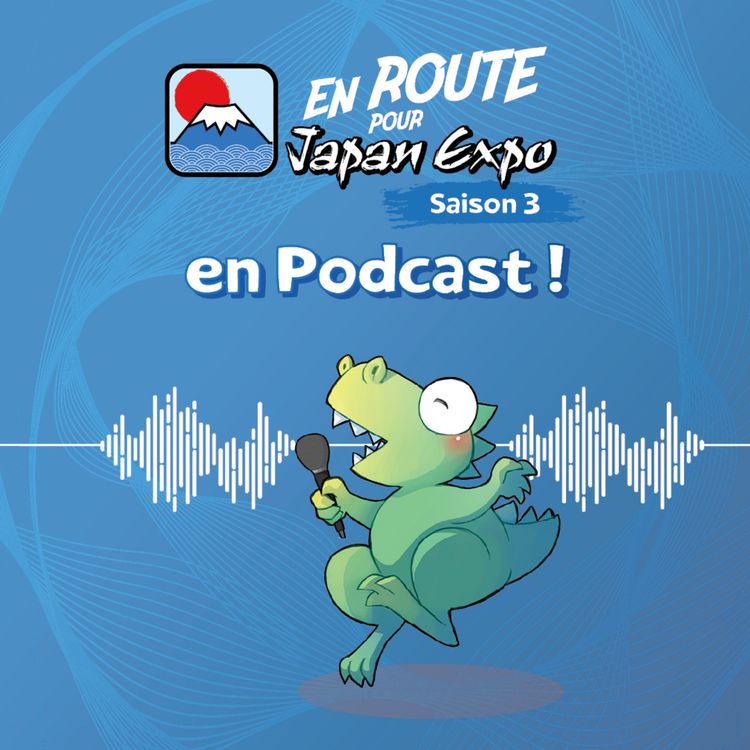 cover art for ERPJE #04 - C Le Sensei et Japan Expo Orléans