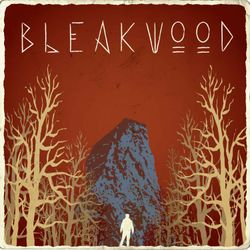 cover art for Bleakwood