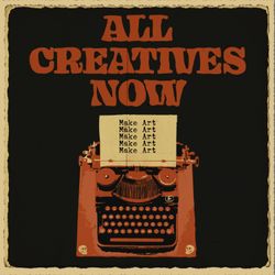 cover art for All Creatives Now