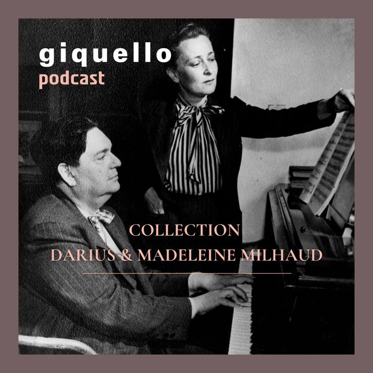 cover art for Darius et Madeleine Milhaud : une histoire d'amour et de l'art du XXe siècle