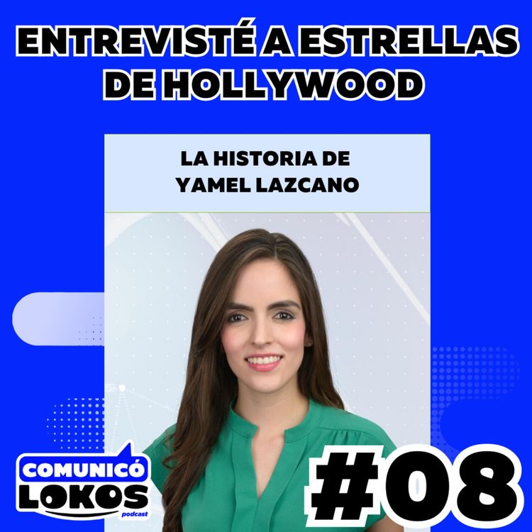 cover art for ENTREVISTÉ A ESTRELLAS DE HOLLYWOOD (con YAMEL LAZCANO)