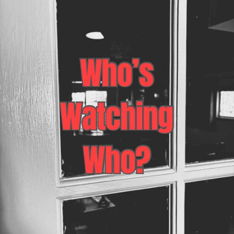 cover art for Who's Watching Who?