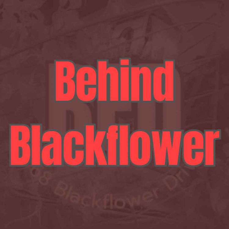 cover art for Behind Blackflower Three - Bonus Show