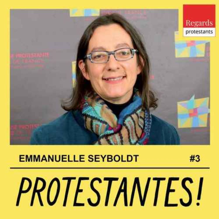 cover art for Protestantes ! : Vers un dialogue interreligieux - avec EMMANUELLE SEYBOLDT