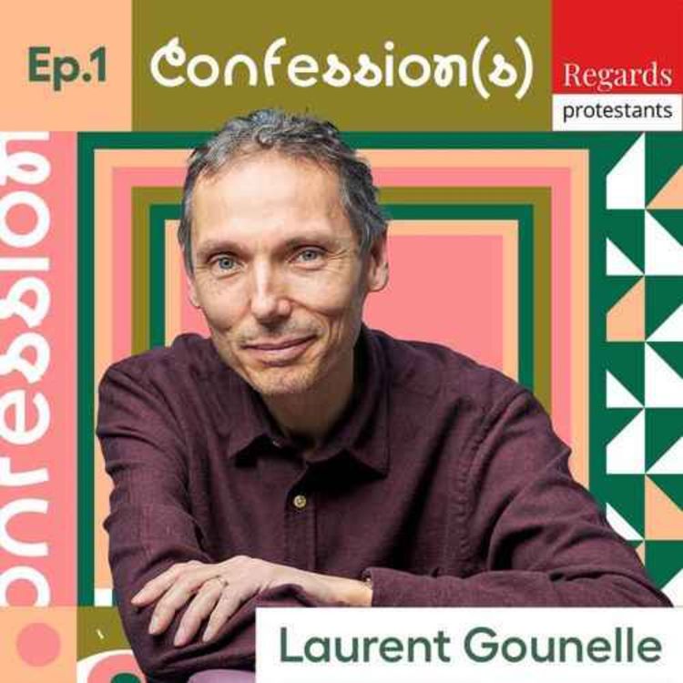 cover art for Confessions : L'éveil spirituel au cœur de l'écriture - avec LAURENT GOUNELLE (auteur)