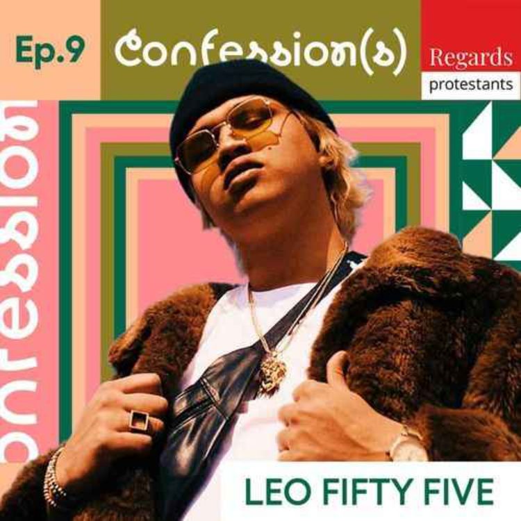 cover art for Confessions : "Dieu m’a appelé à être là où je suis, dans le milieu musical, c’est ma mission" - avec LEO FIFTY FIVE