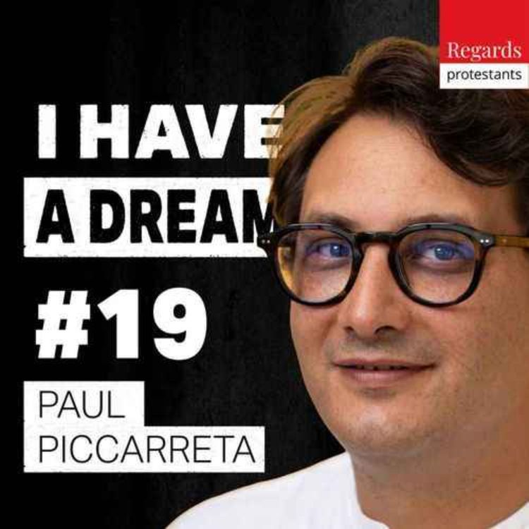 cover art for I Have a Dream : Les paroles de Jésus ont-elles des conséquences politiques ? - Paul Piccarreta