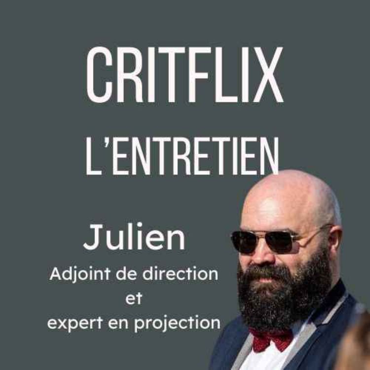 cover art for Entretien #2 : Julien, l'expert en projection 