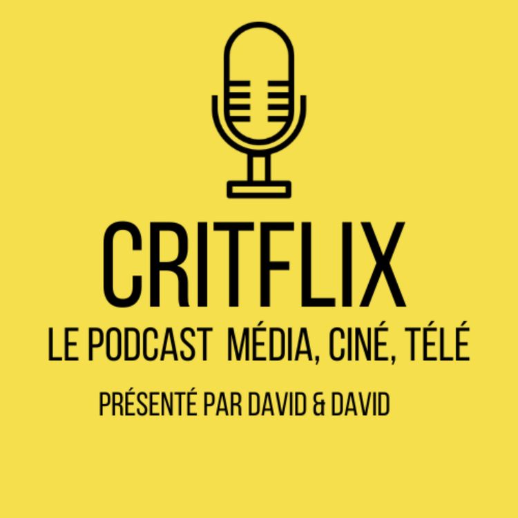 cover art for Critflix  T18, du jeux vidéos, de la série et de la news en pagaille. 