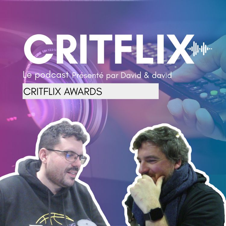 cover art for Critflix Awards : Le replay
