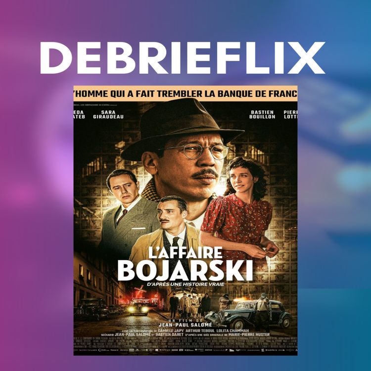 cover art for Debrieflix : L'affaire Bojarski