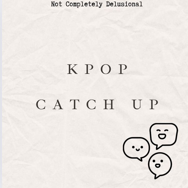 cover art for Kpop catch up