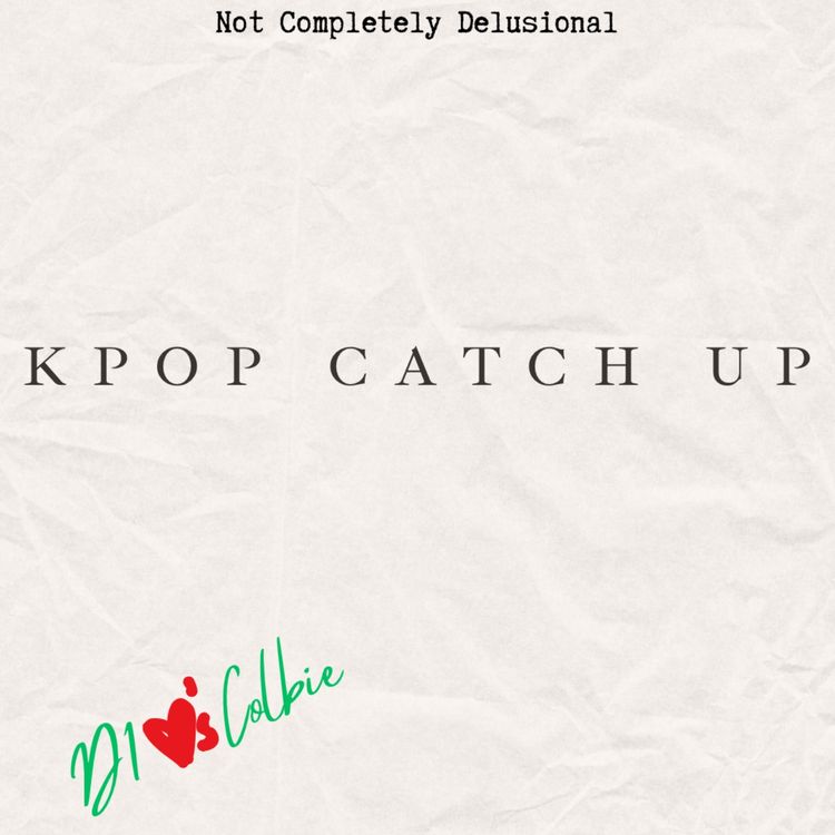 cover art for Kpop catch up