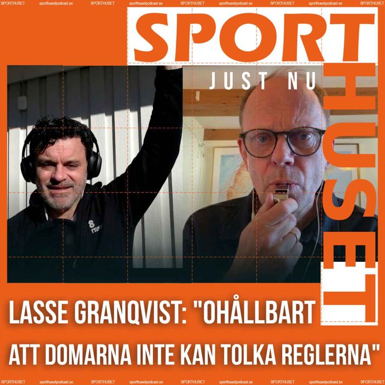 cover art for JUST NU. Lasse Granqvist: ”Ohållbart att domarna inte kan tolka reglerna”